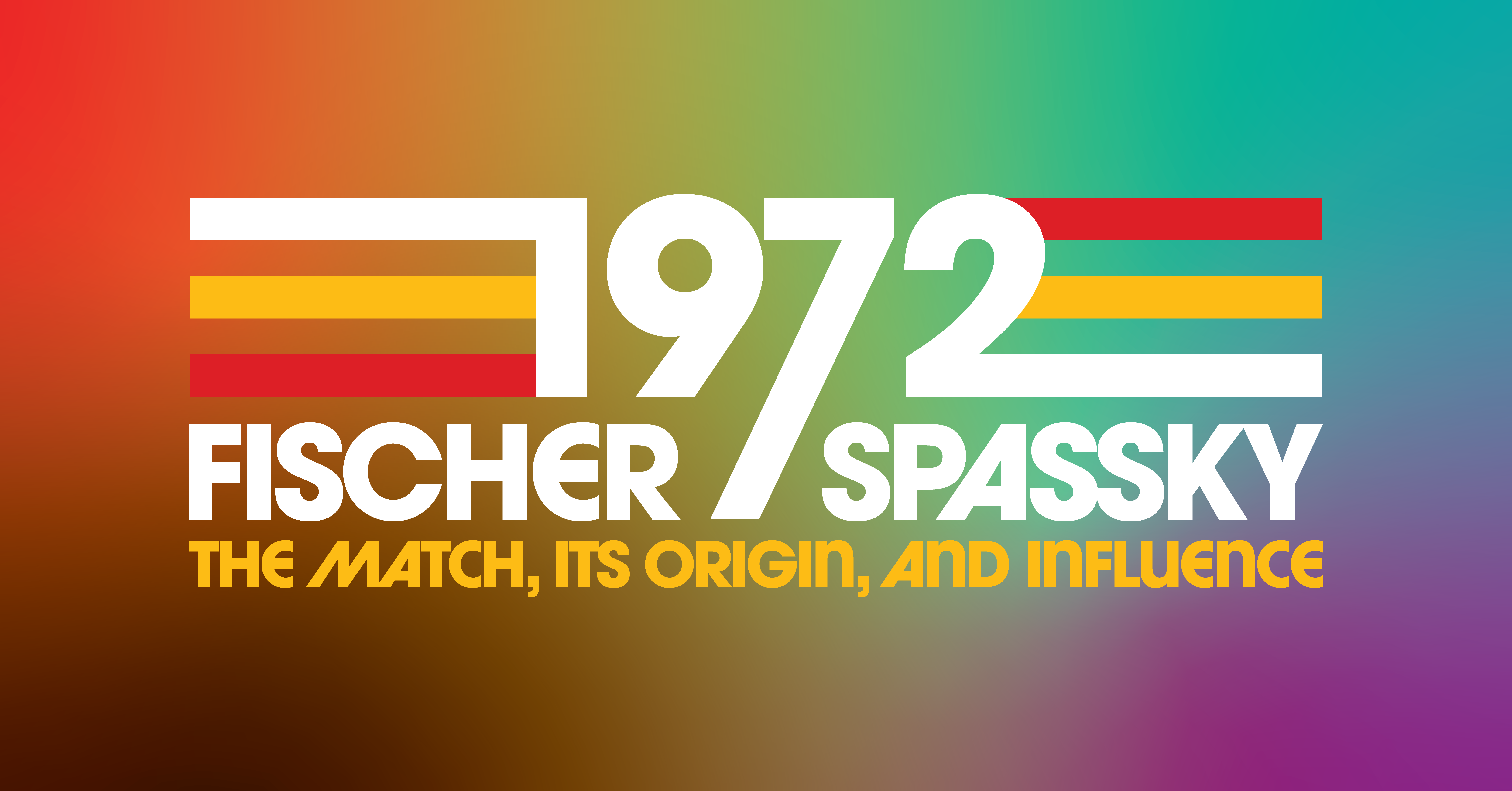 1972 Fischer/Spassky: The Match, Its Origin, and Influence opens