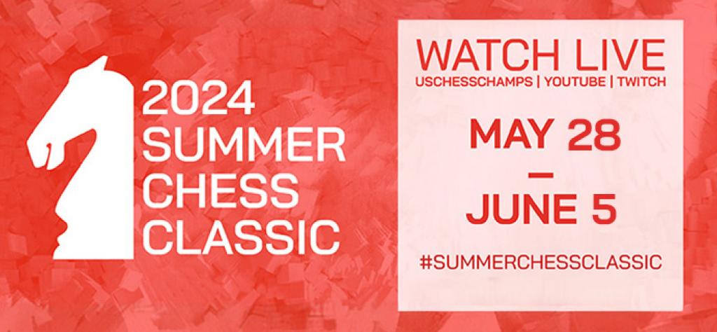 2024 Summer Chess Classic