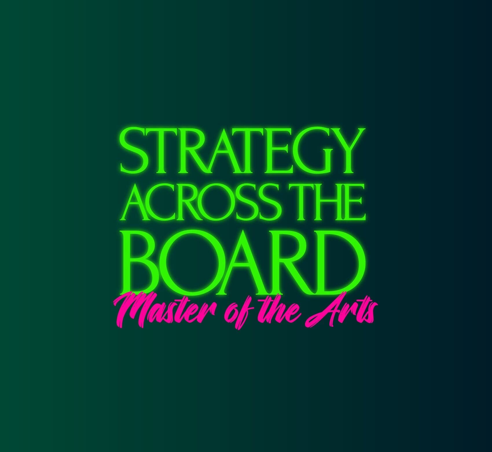 Strategy Across the Board 2025