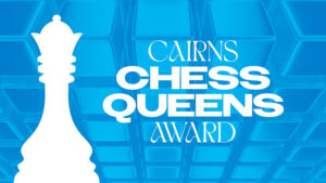 Cairns Chess Queens Award graphic