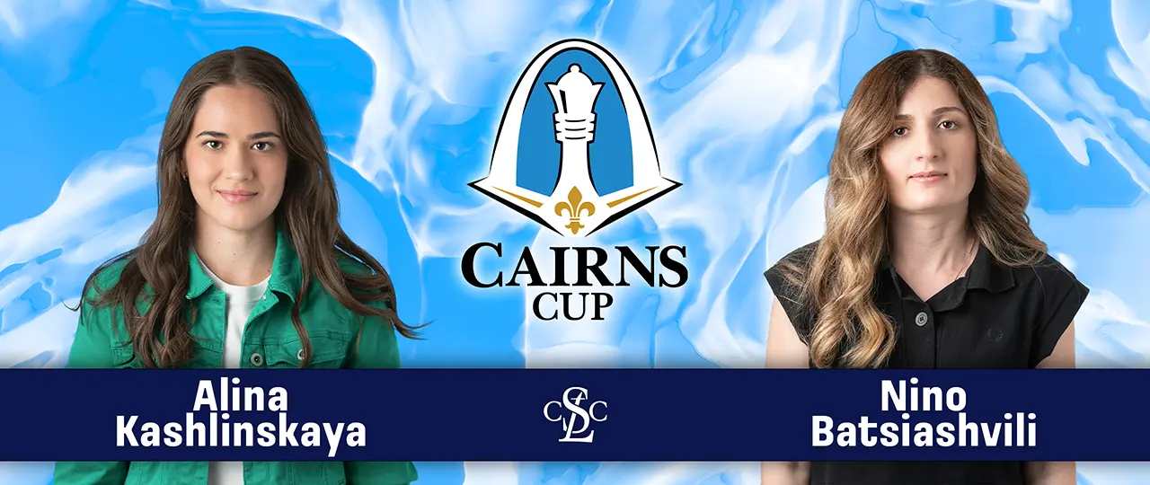 2025 Cairns Cup Round 4 Pairings - Kashlinskaya vs Batsiashvili