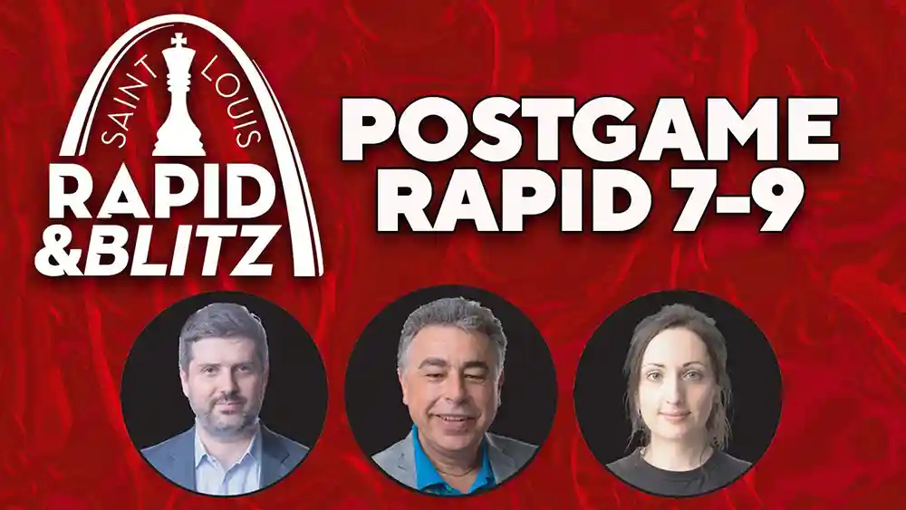 web graphic - 2025 GCT Saint Louis Rapid & Blitz - DAY 3 - POSTGAME Thumbnail