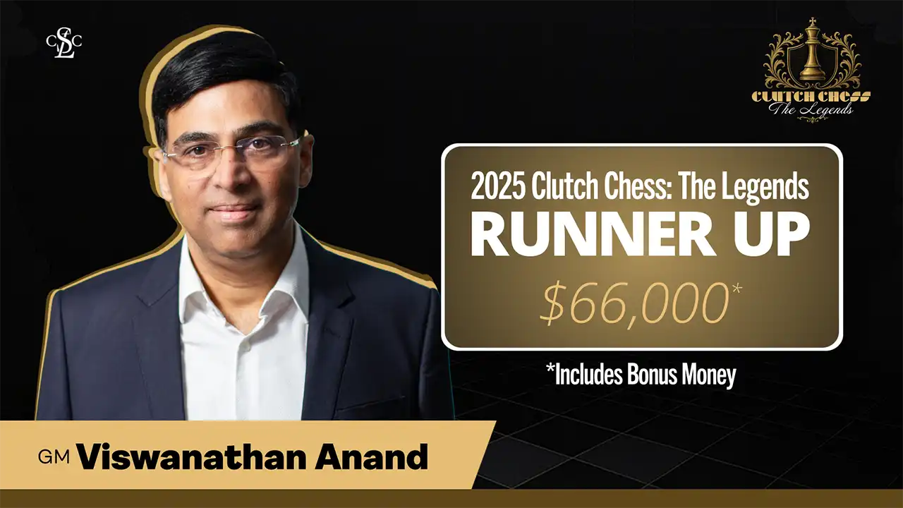 web graphic - 2025 Clutch Chess The Legends - Gladiator Viswanathan Anand Runner Up