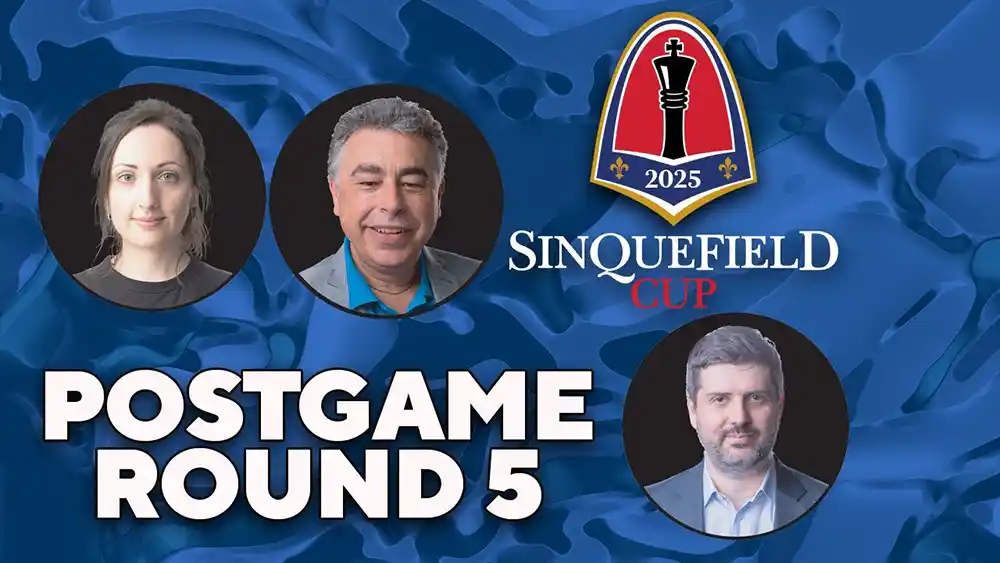 web graphic - 2025 Sinquefield Cup - POSTGAME DAY 5 - thumbnail
